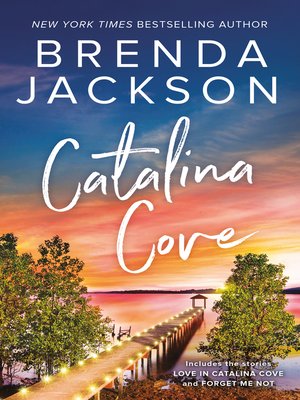 cover image of Catalina Cove/Love in Catalina Cove/Forget Me Not